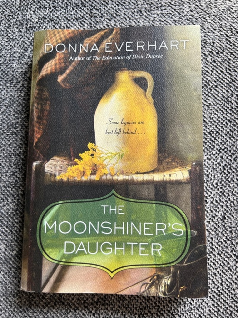 The Moonshiner's Daughter by Donna Everhart - Yellow & Green Cover